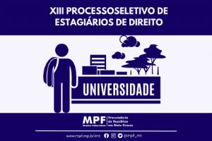 MPF prorroga prazo de inscrição para Processo Seletivo de Estagiários até dia 25 de maio