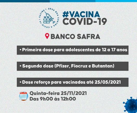Água Boa contra a Covid-19: nesta quinta (25/11), a vacinação será no Banco Safra e PA Jaraguá